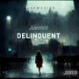 Juvenile Delinquent (Explicit)