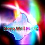 Sleep Well Music