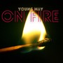 On Fire (Explicit)