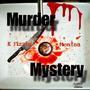 Murder Mystery (feat. Montea) [Explicit]