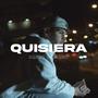 Quisiera (Explicit)