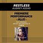 Premiere Performance Plus: Restless