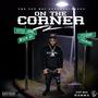 On The Corner (Explicit)