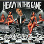 Heavy in this Game (feat. MotoRRollA) [Explicit]