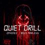 Quiet Drill (Explicit)