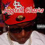 Juggtalk Classics (Explicit)