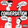 Conversation (feat. DJ Luke Nasty & Bobbi Storm) [Explicit]