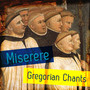 Miserere - Gregorian Chants