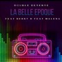 La belle époque (Version hip hop)