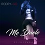 Me Duele (feat. DJ Paso)