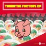 Tonkotsu Factory EP