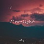 Moonlight(Original Mix)