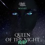 Queen of the Night | RAP (The Magic Flute)