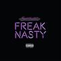 Freak Nasty (Explicit)