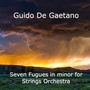 Seven Fugues in minor for Strings Orchestra
