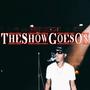 The Show Goes On (Explicit)