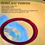 Greed and Violence (Binaural)