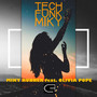 Tech Funk Miky (Radio Edit) [Explicit]