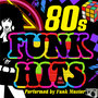 80s Funk Hits