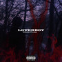 LoverBoy (Deluxe) (Explicit)