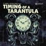 Timing Of A Tarantula (Explicit)