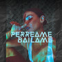 Perreame Bailame