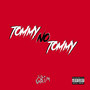 Tommy No Tommy (Explicit)