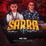 SARRA NA PEÇA (Explicit)