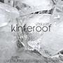 Kinferoof (music for water and contact microphones)