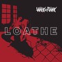 Loathe (Explicit)