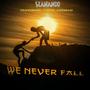 WE NEVER FALL (feat. Limoe & GeeMan) [Explicit]