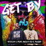 Get By (feat. Ed E. Ruger & Akon) [Explicit]