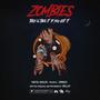 Zombies (Explicit)