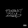 Project Zilla (Explicit)