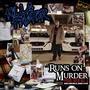 Runs on Murder (Explicit)