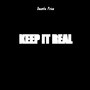 Keep It Real (Explicit)