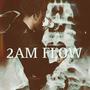 2AM FLOW (Explicit)