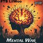 Mental War (Explicit)