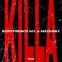 Killa (feat. Medussx) [Explicit]