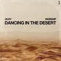 Dancing in the Desert