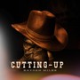 Cutting Up