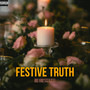 Festive Truth (Explicit)