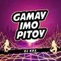 Gamay Imo Pitoy (Budots)