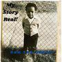 My Story Real! (Explicit)