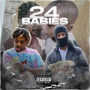 24 Babies (Explicit)