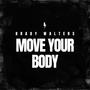 Move Your Body