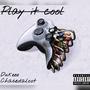 Play It Cool (feat. Chasedaloot) [Explicit]