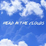 Head in the Clouds (Explicit)