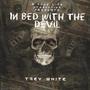 In Bed With The Devil (Explicit)