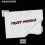 Trust Myself (Explicit)